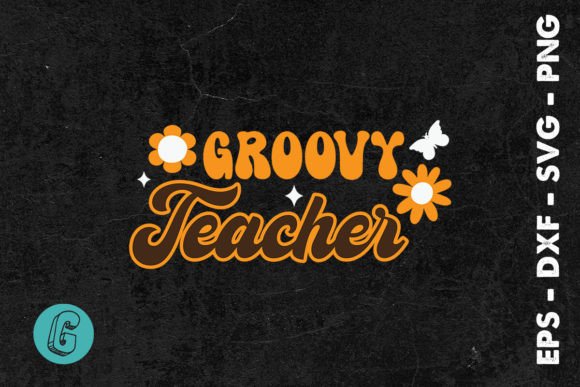 Groovy Teacher Floral Appreciation SVG Review